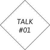 TALK #01